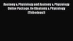 Read Anatomy & Physiology and Anatomy & Physiology Online Package 8e (Anatomy & Physiology