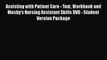 Download Assisting With Patient Care - Text Workbook and Mosby's Nursing Assistant Skills DVD