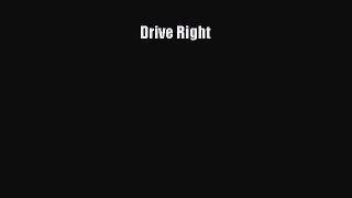 [Read] Drive Right E-Book Free