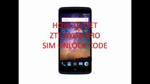 ZTE AXON PRO SIM UNLOCK CODE