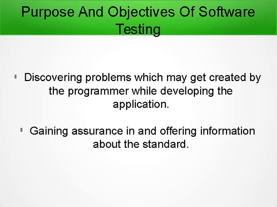 Software Testing Purpose And Objectives