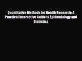 Read Quantitative Methods for Health Research: A Practical Interactive Guide to Epidemiology