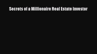 Read Secrets of a Millionaire Real Estate Investor E-Book Free