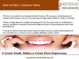 Looking For the Top Notch, Best Dentist in Spokane Valley?