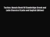 Read Tacitus: Annals Book IV (Cambridge Greek and Latin Classics) (Latin and English Edition)