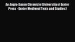 Read An Anglo-Saxon Chronicle (University of Exeter Press - Exeter Medieval Texts and Studies)