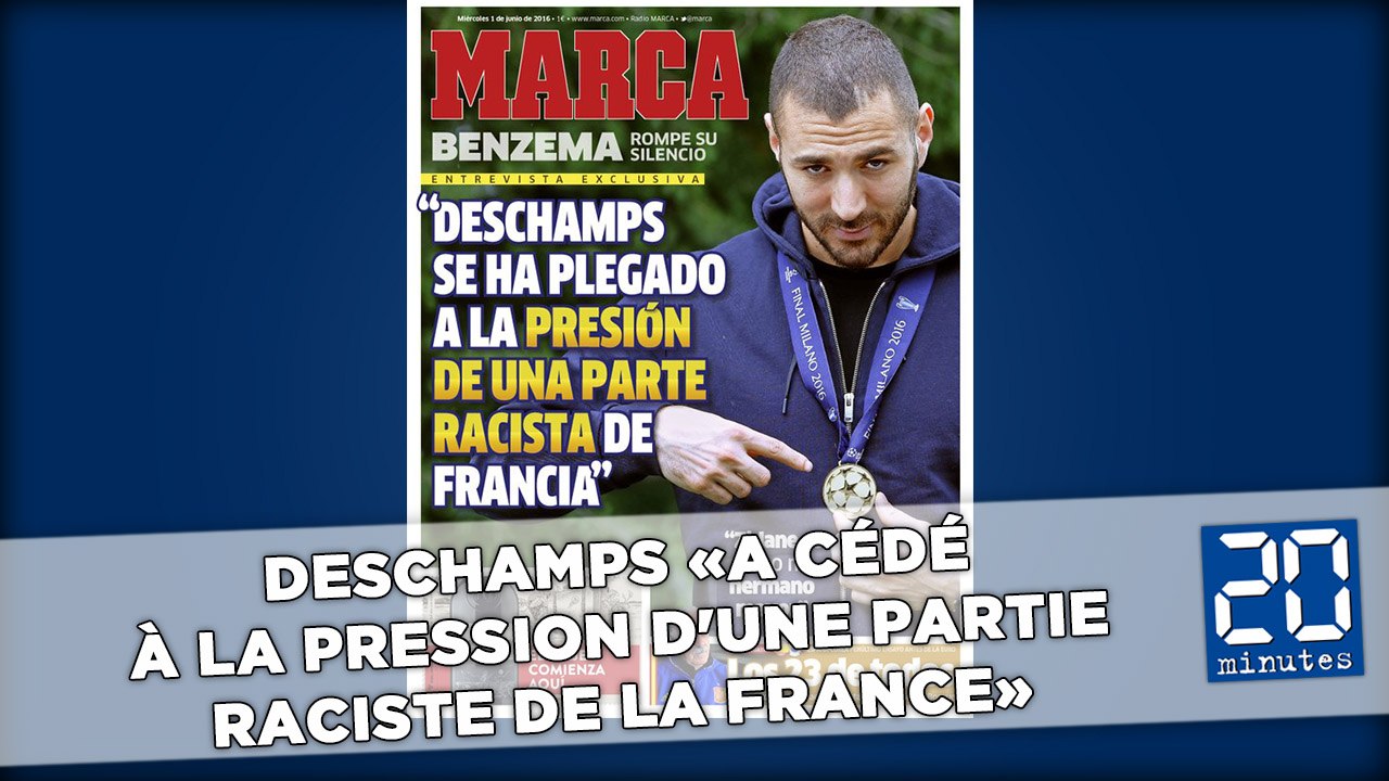 Deschamps «a cédé à la pression d'une partie raciste de la France», lance Benzema