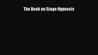 Download The Book on Stage Hypnosis Ebook Free