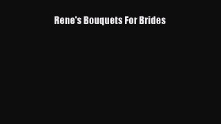 Download Rene's Bouquets For Brides PDF Free