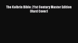 Read The Kolbrin Bible: 21st Century Master Edition (Hard Cover) Free Books