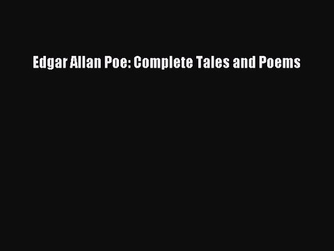 [PDF] Edgar Allan Poe: Complete Tales and Poems Full EBook