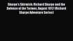 Read Sharpe's Skirmish: Richard Sharpe and the Defence of the Tormes August 1812 (Richard Sharpe