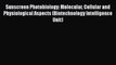 [PDF] Sunscreen Photobiology: Molecular Cellular and Physiological Aspects (Biotechnology Intelligence