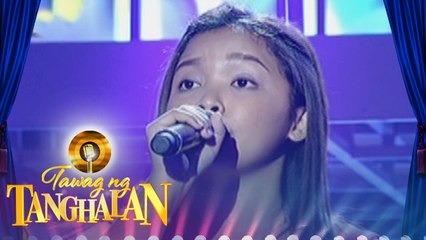 Tawag ng Tanghalan: Sandie Rovi Valenzuela | Dahil Minahal Mo Ako