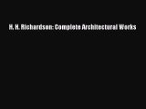 Read H. H. Richardson: Complete Architectural Works Free Books