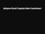 Download Antigone (Greek Tragedy in New Translations) PDF Online