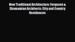 PDF New Traditional Architecture: Ferguson & Shamamian Architects: City and Country Residences