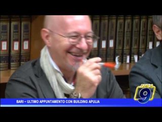 Bari  | Ultimo appuntamento con Building Apulia
