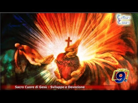 Totus Tuus | Sacro Cuore di Gesù, sviluppo e devozione