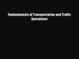 Read Fundamentals of Transportation and Traffic Operations Ebook Free