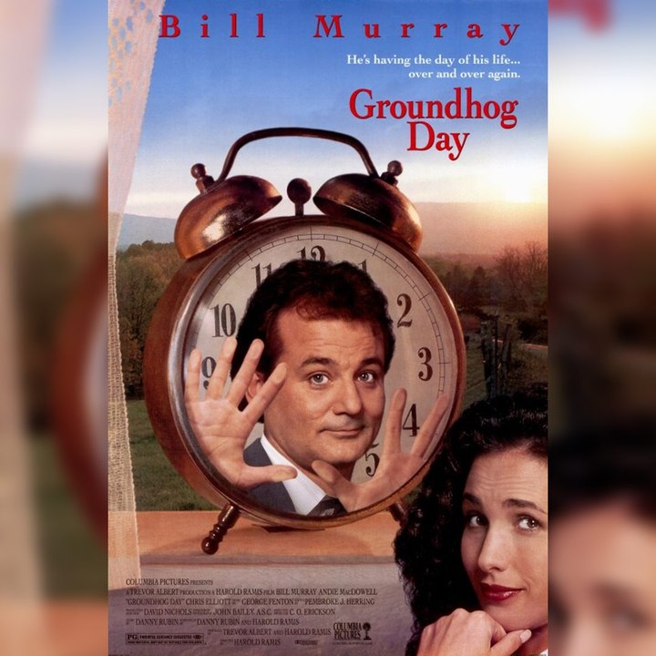 Groundhog Day