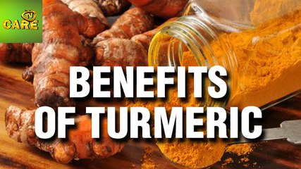 Health Benefits of Turmeric | Care TV