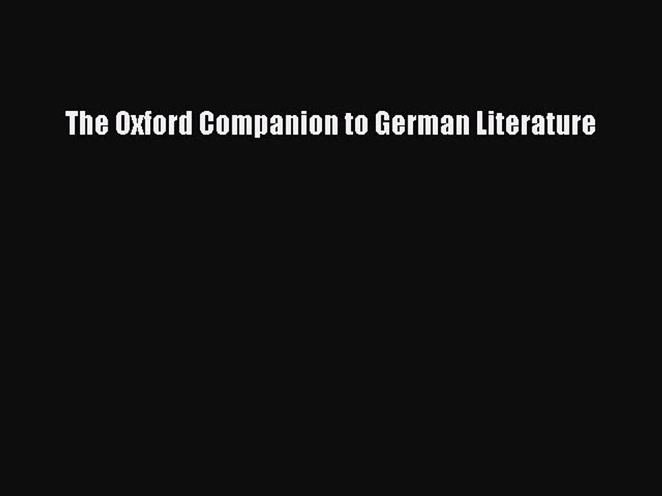 Read The Oxford Companion to German Literature Ebook Free