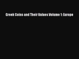 Read Greek Coins and Their Values Volume 1: Europe Ebook Free