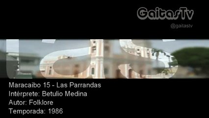 Maracaibo 15   Las Parrandas   Betulio Medina   Folklore   1986