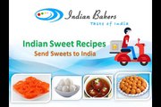 Indian Sweet Recipes - Send Sweets to India