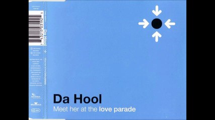 Da Hool - Meet Her At The Loveparade (Original Mix)