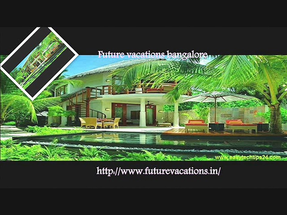 Future vacations Bangalore jayanagar / Reviews