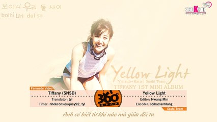 [Kara Vietsub][FMV] Tiffany (SNSD) - Yellow Light (Soshi Team) [360kpop]
