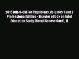 Read 2015 ICD-9-CM For Hospitals Volumes 1 2 and 3 Professional Edition 2014 Hcpcs Standard