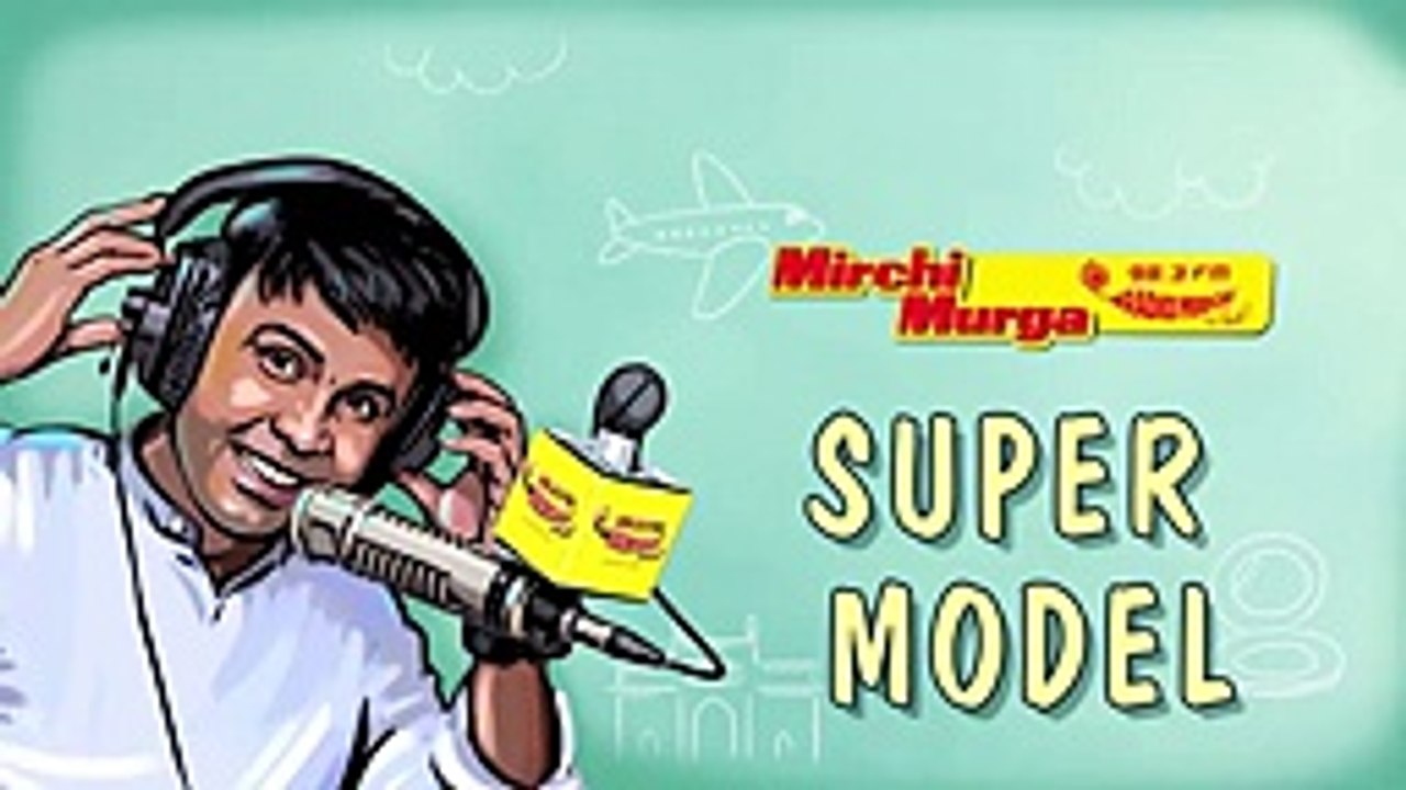 Mirchi Murga _ Supermodel Shoot Malfunctions