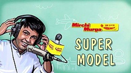 Mirchi Murga _ Supermodel Shoot Malfunctions