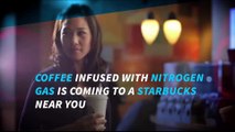 Starbucks introduces Nitrogen infused coffee