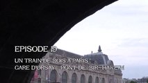 Episode 19 Gare d'Orsay / Pont de Bir-Hakem