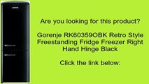 Gorenje RK60359OBK Retro Style Freestanding Fridge Freezer Right Hand Hinge Black