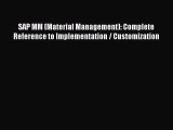 Read Book SAP MM (Material Management): Complete Reference to Implementation / Customization