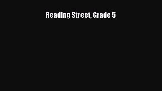 Read Book Reading Street Grade 5 ebook textbooks