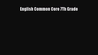 Download Book English Common Core 7Th Grade E-Book Download