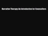 Download Narrative Therapy: An Introduction for Counsellors Ebook Free