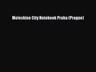 Download Video: Download Moleskine City Notebook Praha (Prague) PDF Online