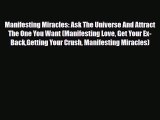 [PDF] Manifesting Miracles: Ask The Universe And Attract The One You Want (Manifesting Love