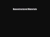 Read Nanostructured Materials Ebook Free