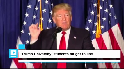 'Trump University' students taught to use aggressive sales techniques
