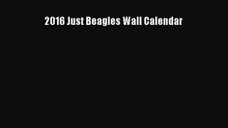 Read Books 2016 Just Beagles Wall Calendar ebook textbooks