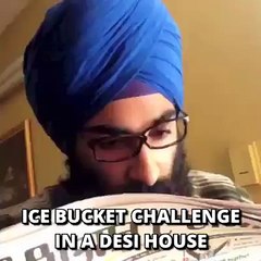 Ice bucket challenge in a Desi house