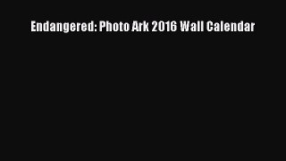 Download Books Endangered: Photo Ark 2016 Wall Calendar E-Book Download